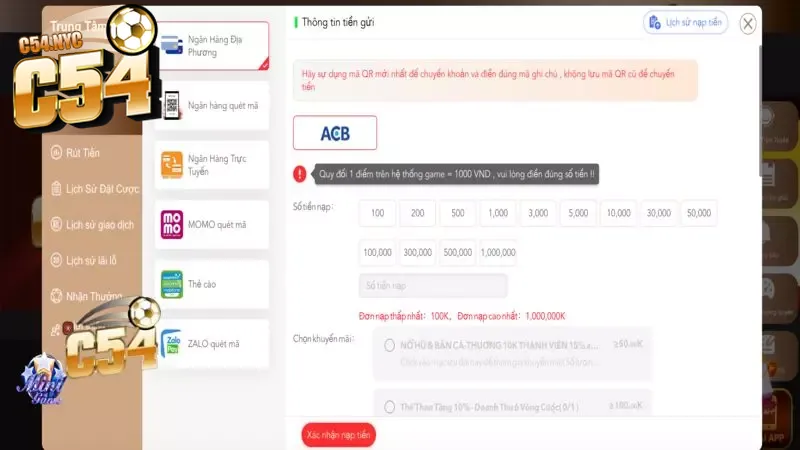 Nạp tiền C54 – Hướng dẫn đúng chuẩn, giao dịch an toàn 24/24 Chuyển tiền ngân hàng đúng chuẩn